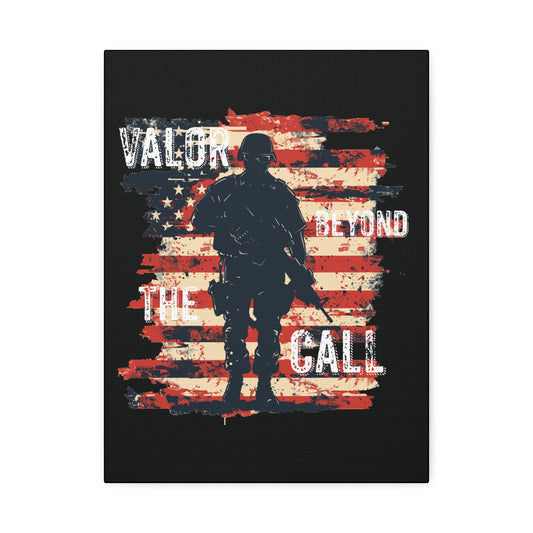 "Valor Beyond The Call" American Military Soldier Patriotic Canvas Stretched, 1.5''