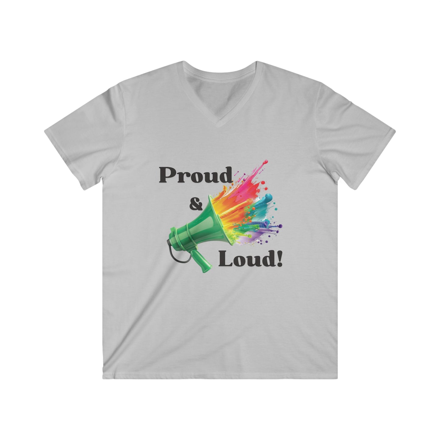 "Proud & Loud!" Epic Pride Collection Men's Fitted V-Neck Short Sleeve Tee